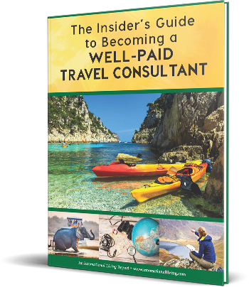 The Insider's Guide To Becoming A Well-Paid Travel Consultant